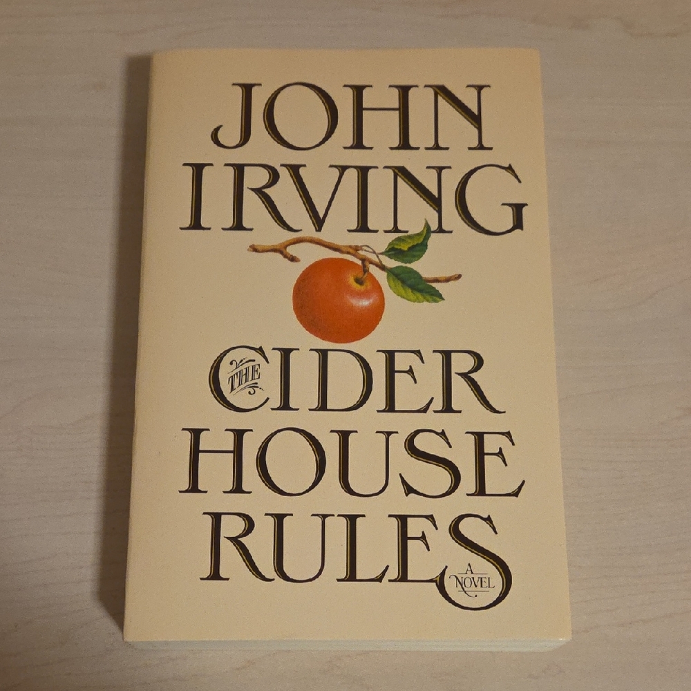 The Cider House Rules by John Irving